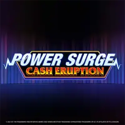 Power Surge Cash Eruption